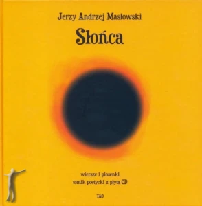 Słońca - tomik poetycki z płytą CD. Wiersze i piosenki