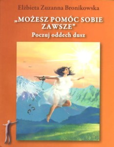 Możesz pomóc sobie zawsze - Poczuj oddech dusz + karty