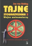 Tajne stowarzyszenia 3 - Wojna wolnomularzy. Wysoki hierarcha wolnomurarski ujawnia