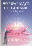 Wyzwalające oddychanie - Dar Boskiej Matki