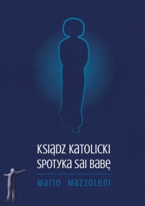 Ksiądz katolicki spotyka Sai Babę