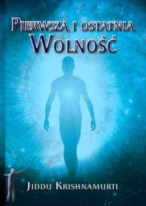 Pierwsza i ostatnia wolność