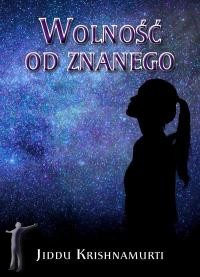 Wolność od znanego