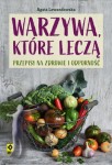 Warzywa, które leczą