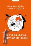 Instrukcja obsługi toksycznych ludzi