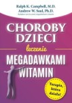 Choroby dzieci. Leczenie megadawkami witamin