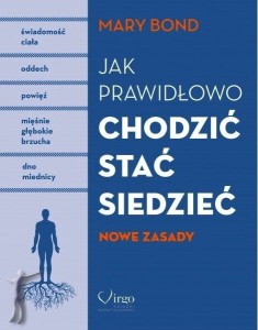 Jak prawidłowo chodzić stać siedzieć
