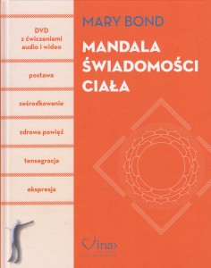 Mandala świadomości ciała (książka + DVD z ćwiczeniami)