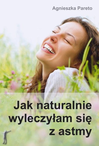 jak_naturalnie_wyleczylam_sie_z_astmy.jpg