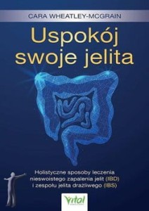 Uspokój swoje jelita