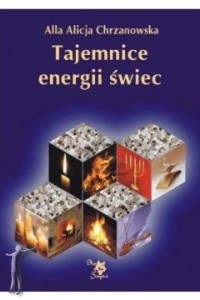 Tajemnice energii świec