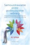 Samouzdrawianie przez podwyższanie wibracji