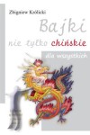Bajki nie tylko chińskie dla wszystkich