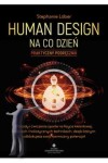 Human Design na co dzień – praktyczny podręcznik.