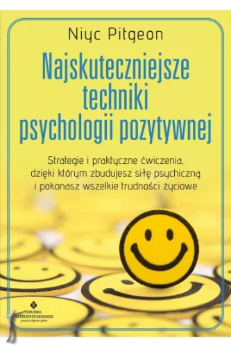 najskuteczniejsze_techniki_psychologii_pozytywnej.webp