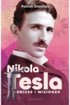 Nikola Tesla. Geniusz i wizjoner