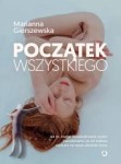 Początek wszystkiego. Jak to, czego doświadczamy przed narodzinami i w ich trakcie, wpływa na nasze dorosłe życie