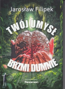 Twój umysł brzmi dumnie