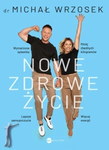 Nowe zdrowe życie