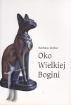 Oko Wielkiej Bogini. Część I. Koło Mocy