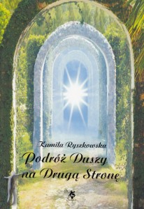 Podróż Duszy na Drugą Stronę